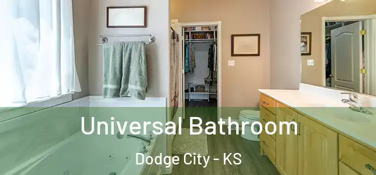 Universal Bathroom Dodge City - KS